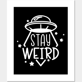 Stay Weird - UFO (White) Posters and Art